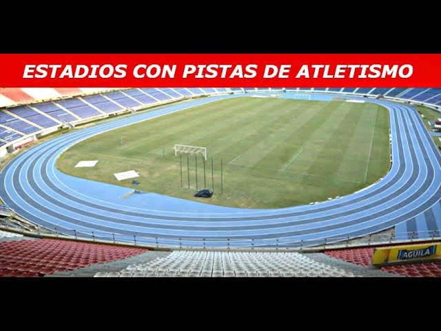 estadios con pista de atletismo