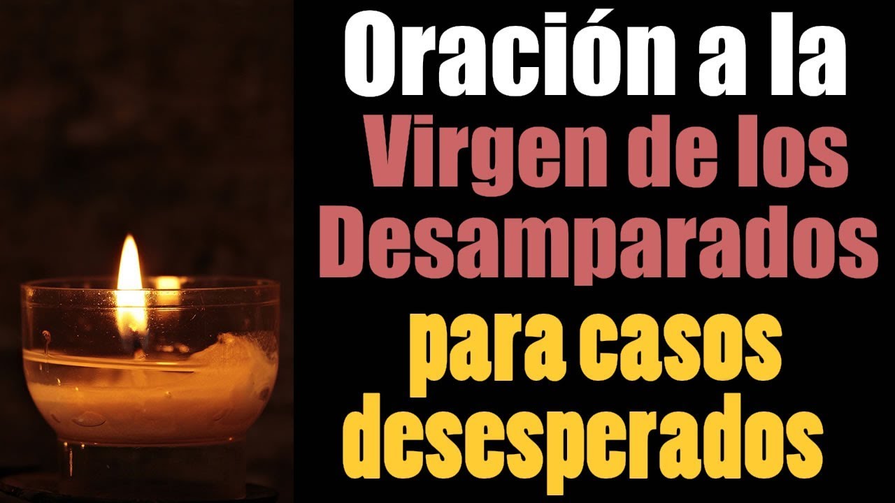 oracion virgen de los desamparados
