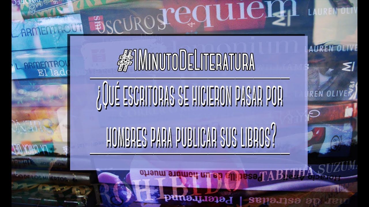 escritoras que se hicieron pasar por hombres