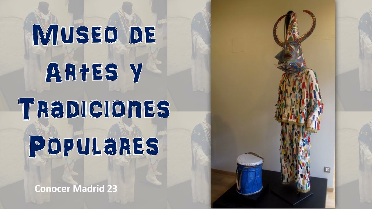 museo de artes y tradiciones populares