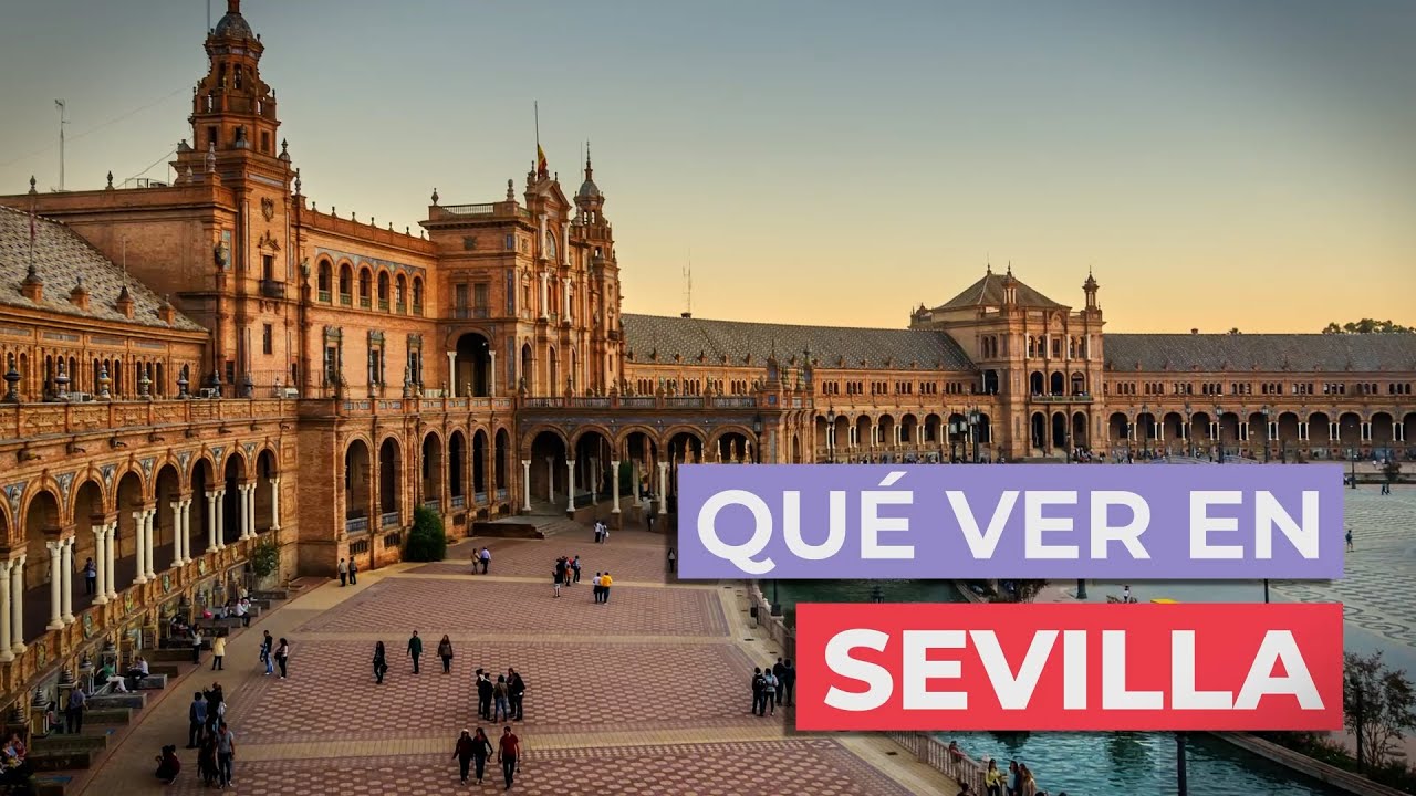 qué ver en sevilla en 4 días