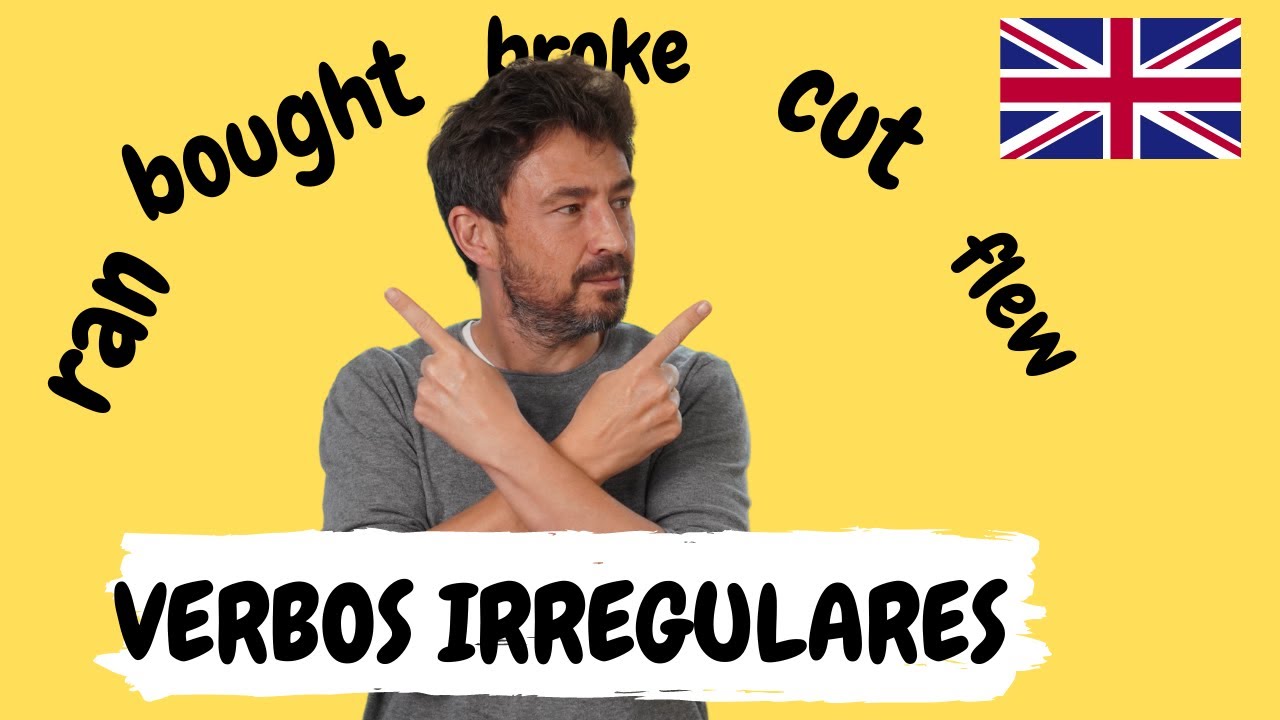 como aprenderse los verbos irregulares