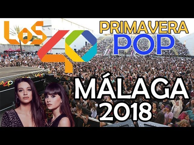 los 40 primavera pop málaga