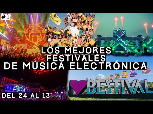 principales festivales de musica electronica