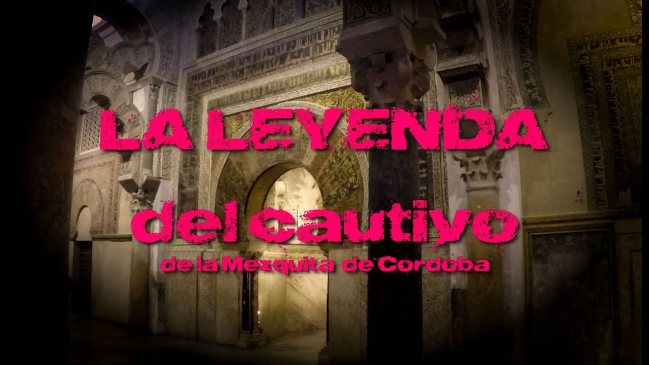 leyenda de la mezquita de córdoba