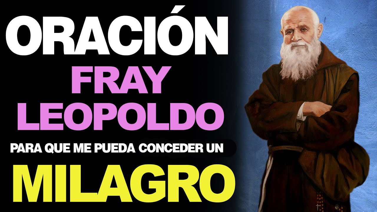 milagros de fray leopoldo de alpandeire