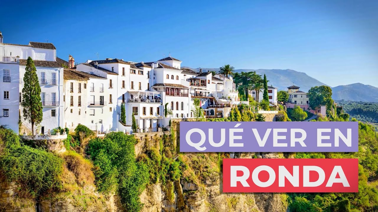 que ver en la serrania de ronda