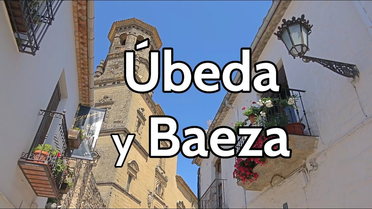 que ver en ubeda y baeza en 3 dias